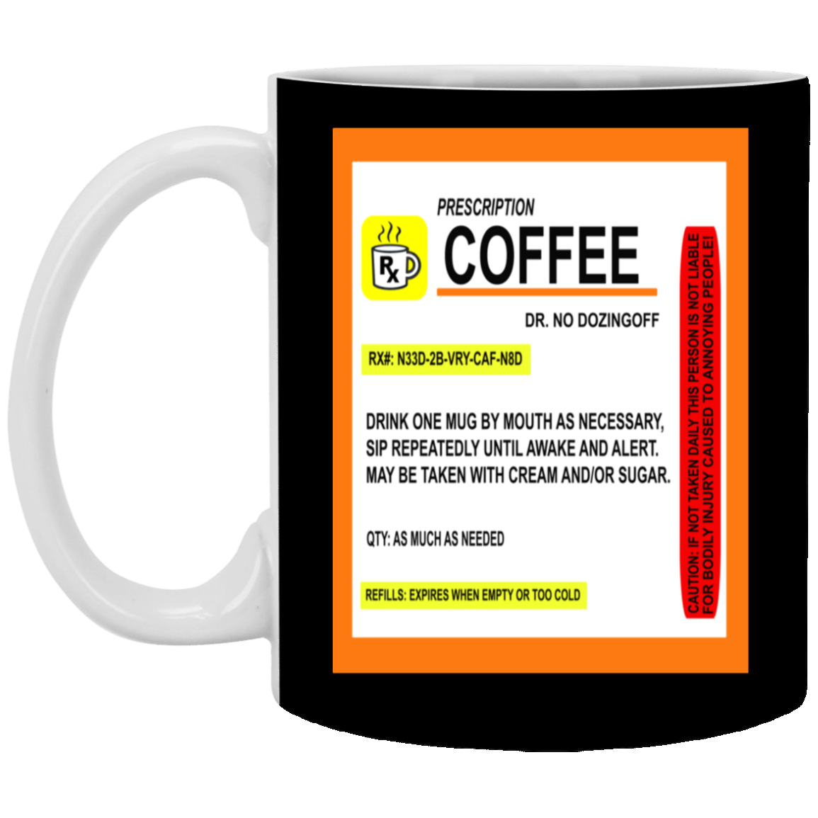 Coffee Prescription-11oz White Mug