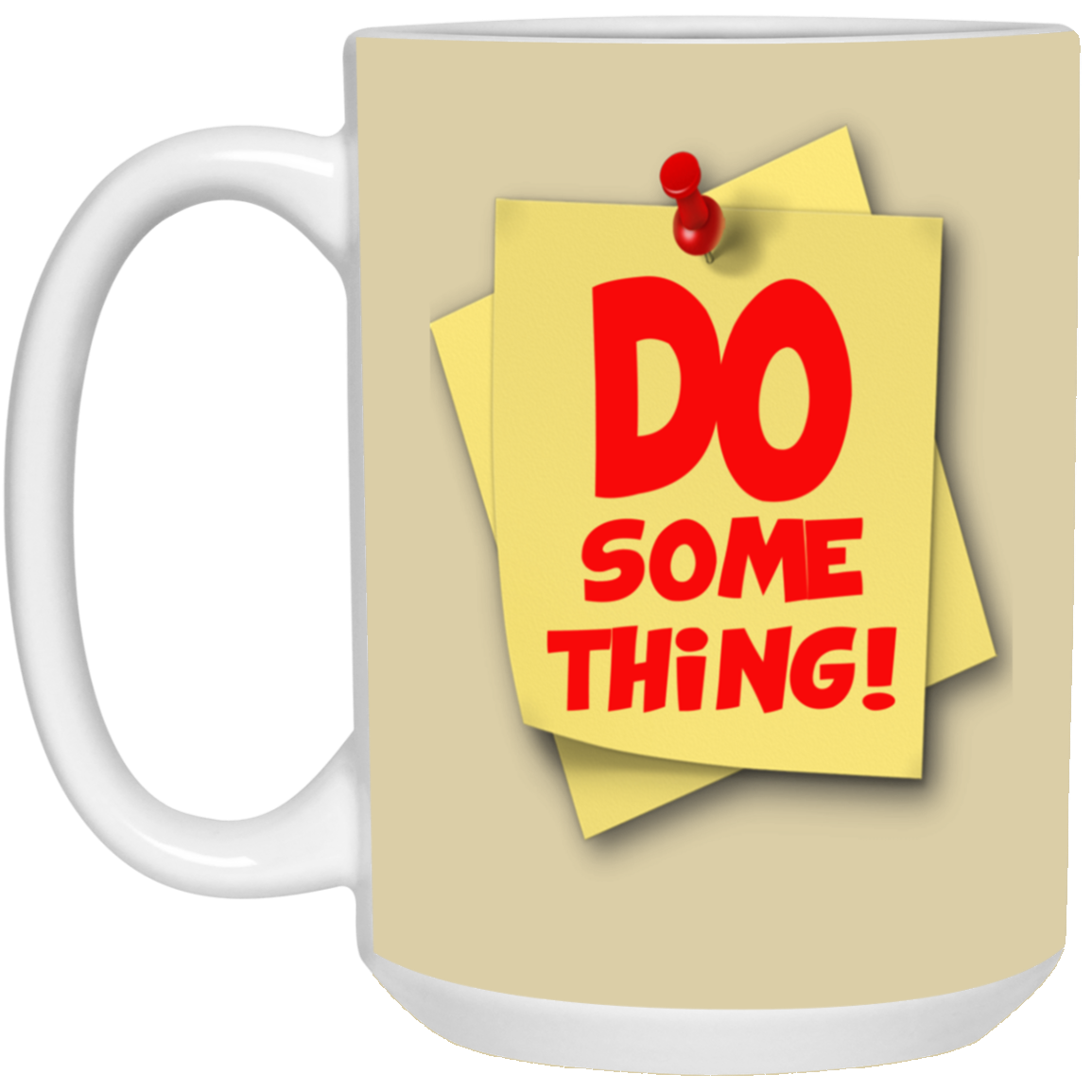 Do Something-15oz White Mug