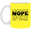 Nope-11oz White Mug