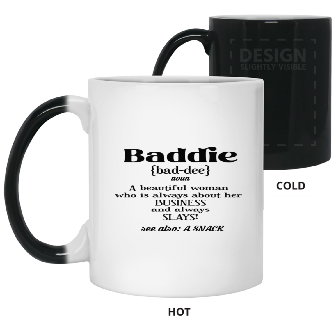 Baddie Definition-11oz Color Changing Mug