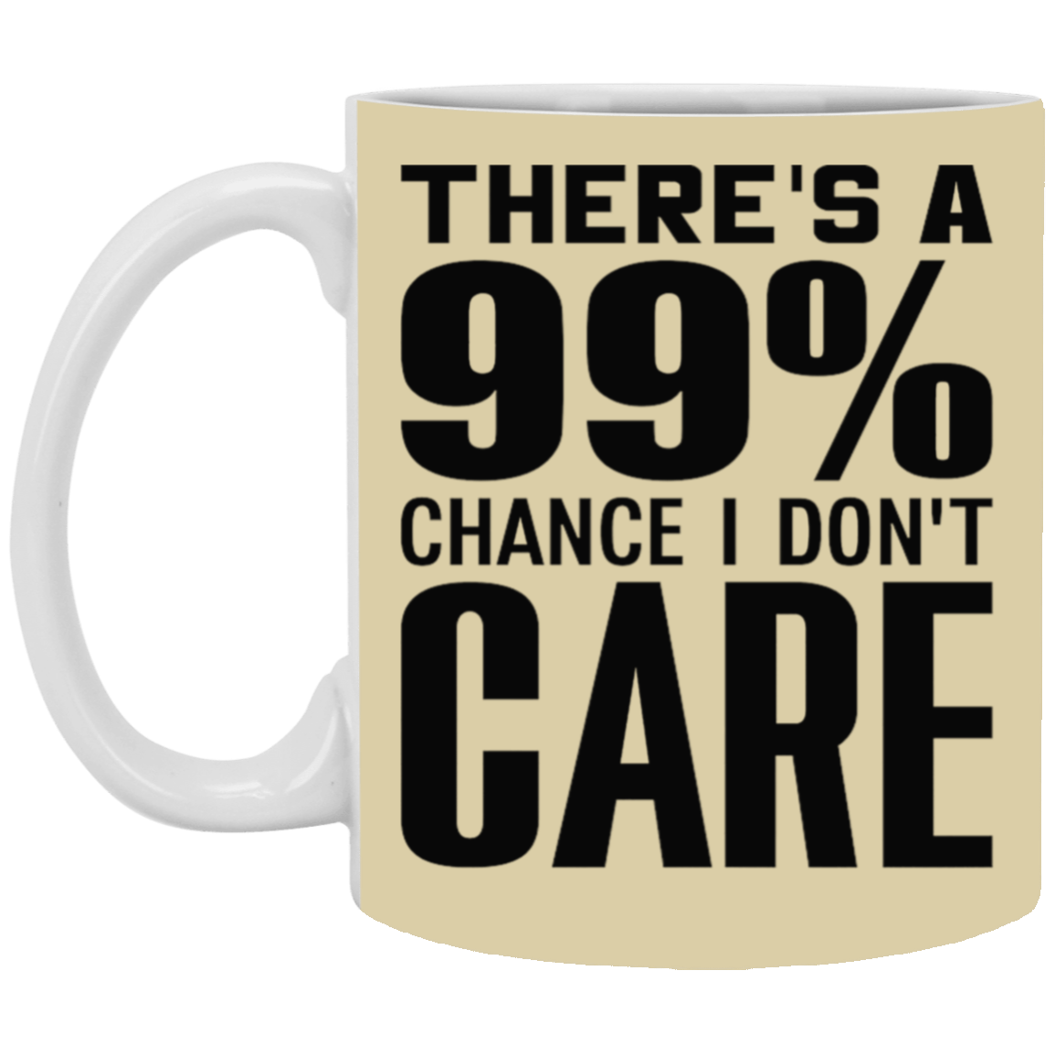 I Don't Care-11oz White Mug