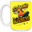 Standing on Business-Tim Boot-15oz White Mug