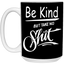 Take No Sh!t-15oz White Mug