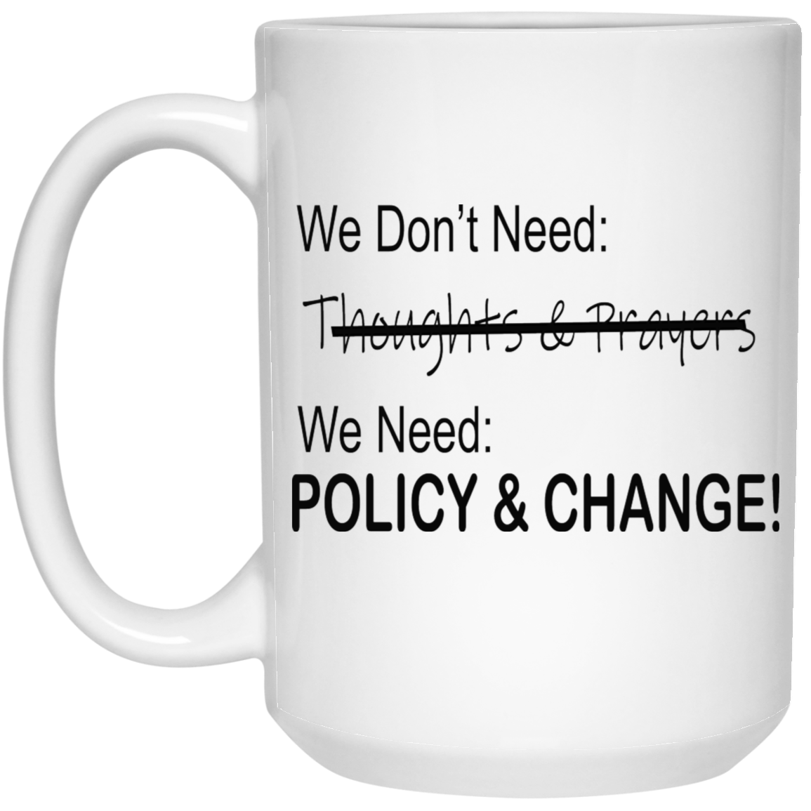 Change-15oz White Mug