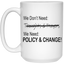 Change-15oz White Mug