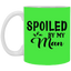 Spoiled By My Man-11oz White Mug