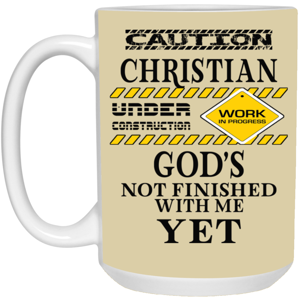 Christian Under Construction-15oz White Mug