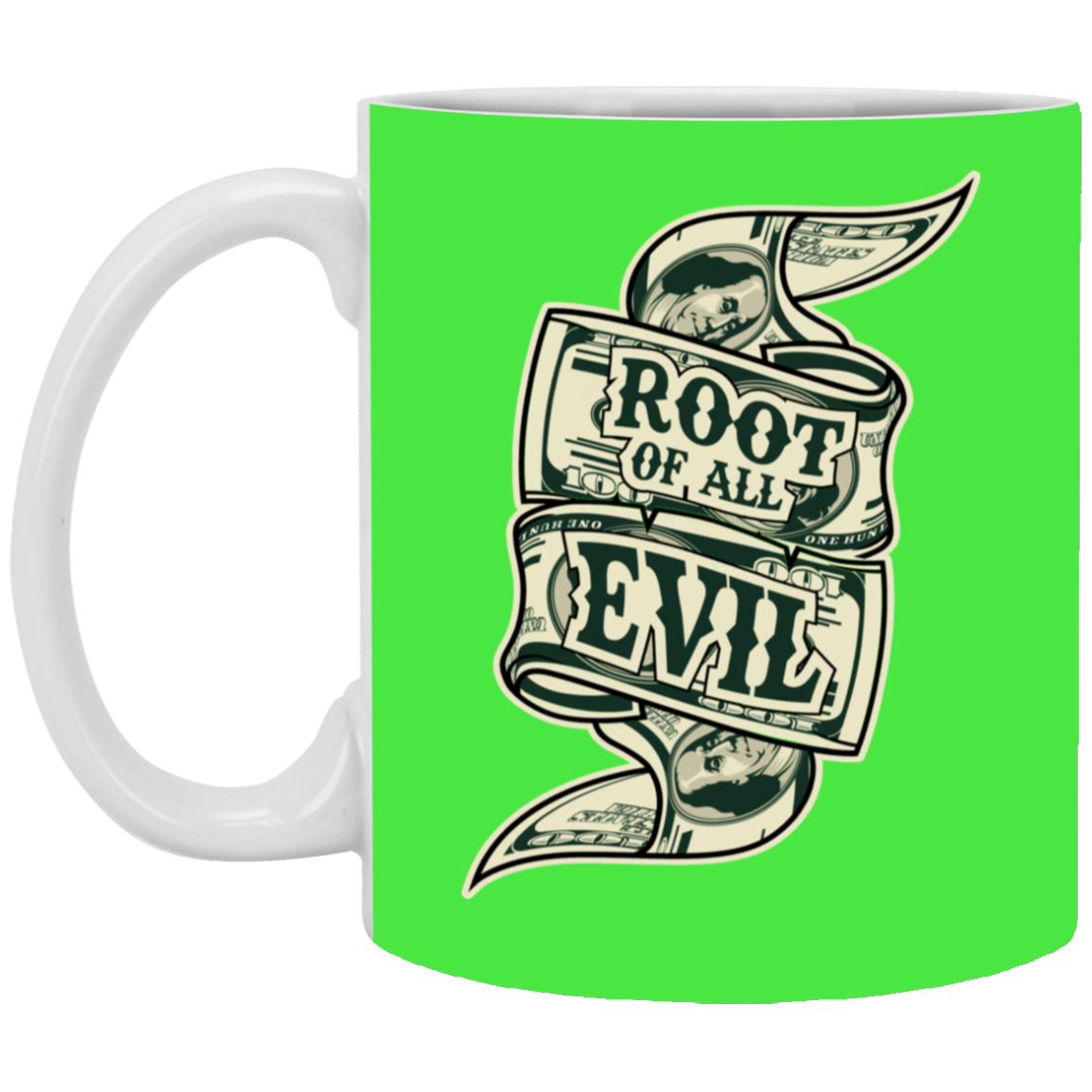 Root of Evil-Money-11oz White Mug