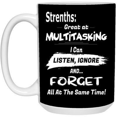 Multitasking Strengths-15oz White Mug
