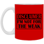 Not for the Weak-11oz White Mug
