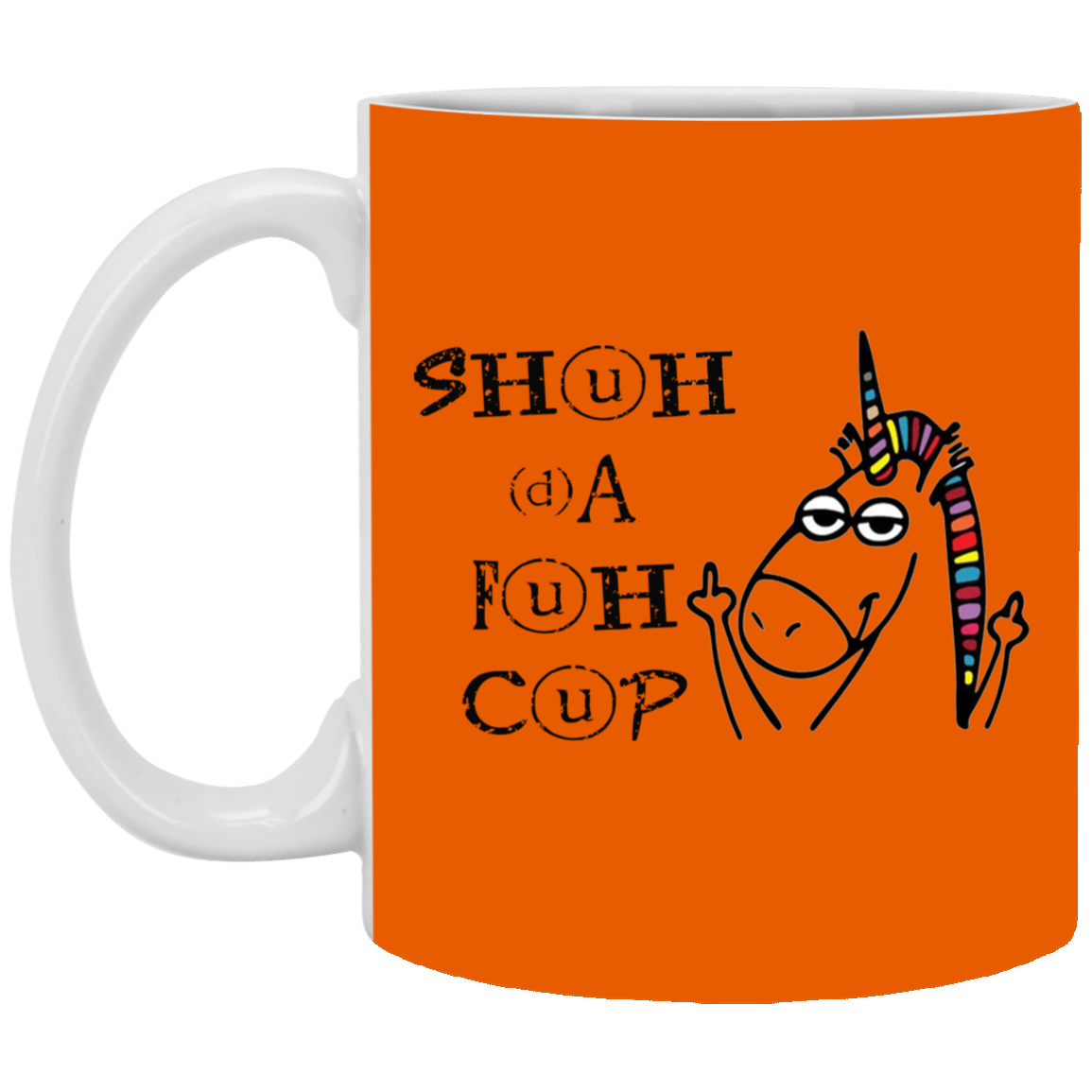 Shuhdafuhcup-11oz White Mug