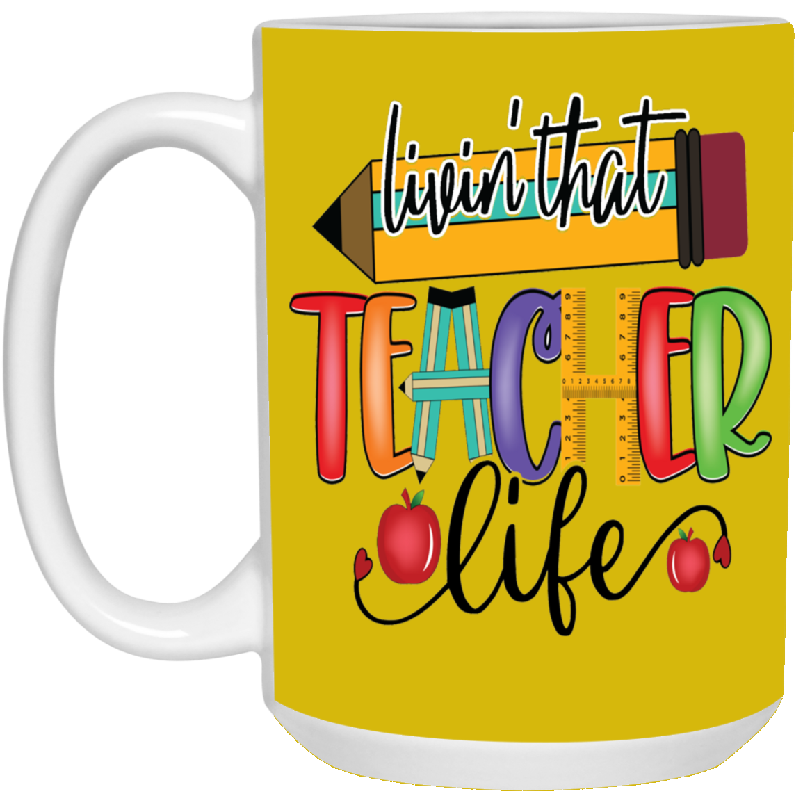 Livin' Teacher Life-Repeat-15oz White Mug