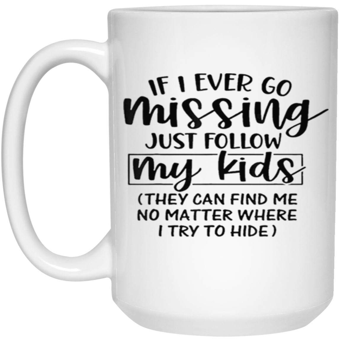 Missing-15oz White Mug