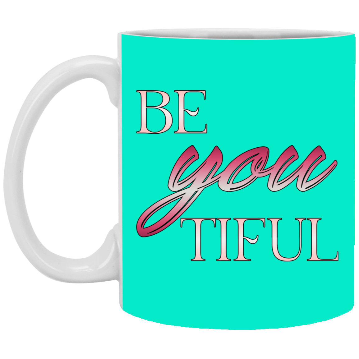Beyoutiful-11oz White Mug