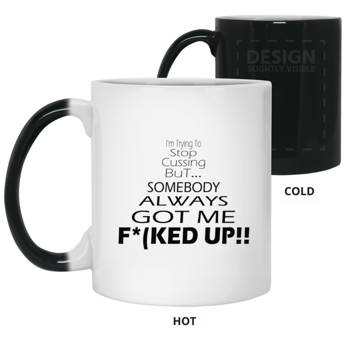 Stop Cussing-11oz Color Changing Mug