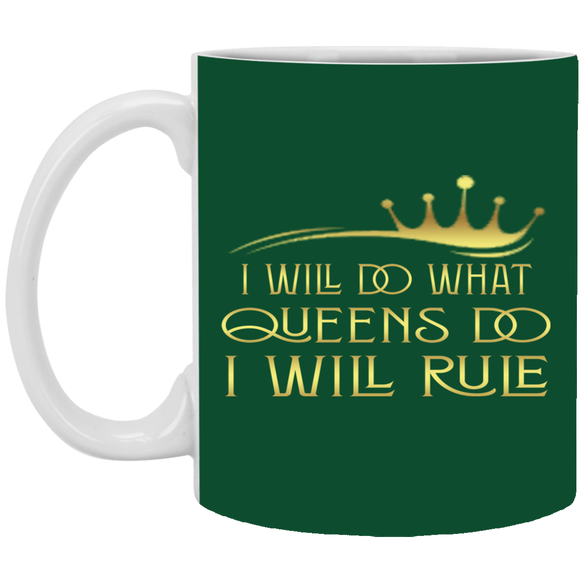 Queens Rule-11oz White Mug