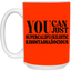 You Can Supercalifu(kilistic-15oz White Mug