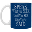 Speak-Seek-11oz White Mug