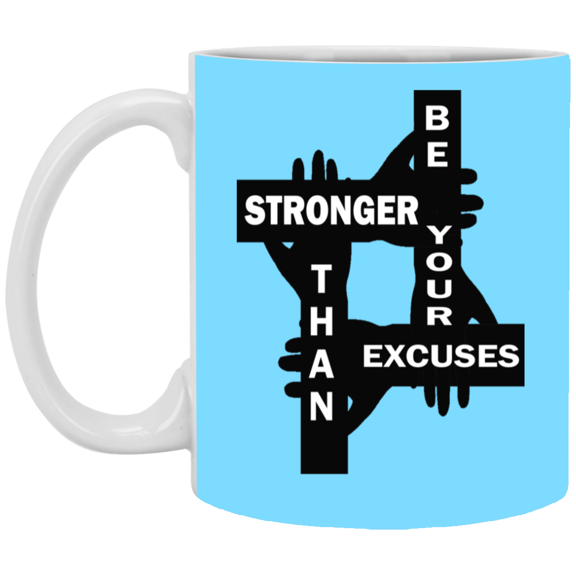 Be Stronger-11oz White Mug