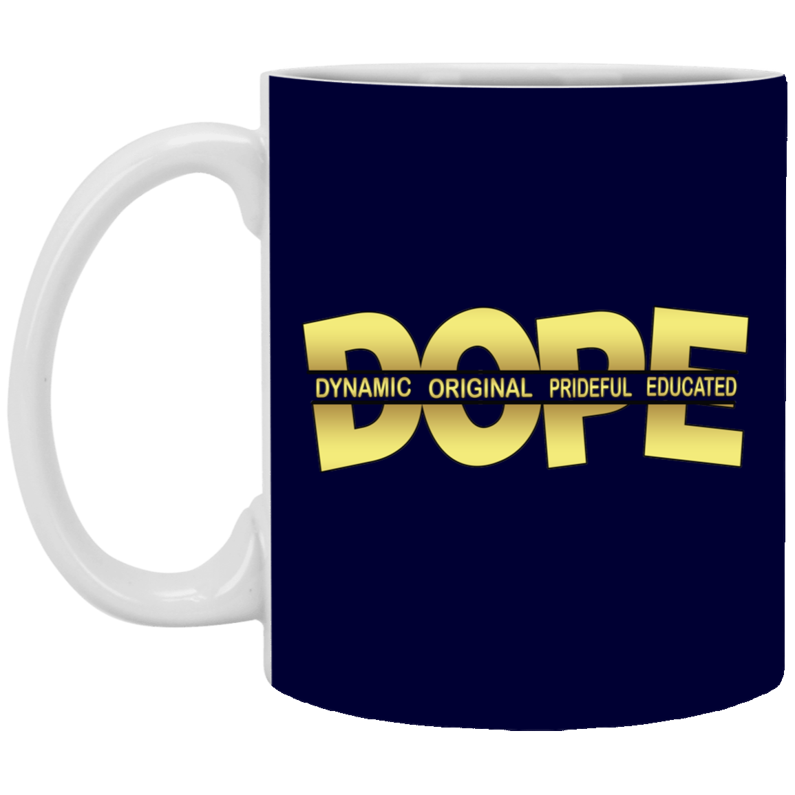 Dope-11oz White Mug