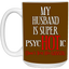 Psychotic-Husband-15oz White Mug