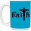 Faith-15oz White Mug