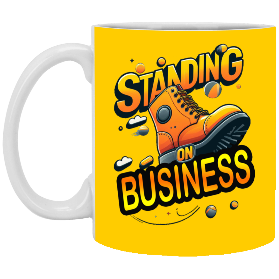 Standing on Business-Tim Boot-11oz White Mug