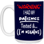 Patience Tested-15oz White Mug