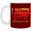 I Match Energy-11oz White Mug