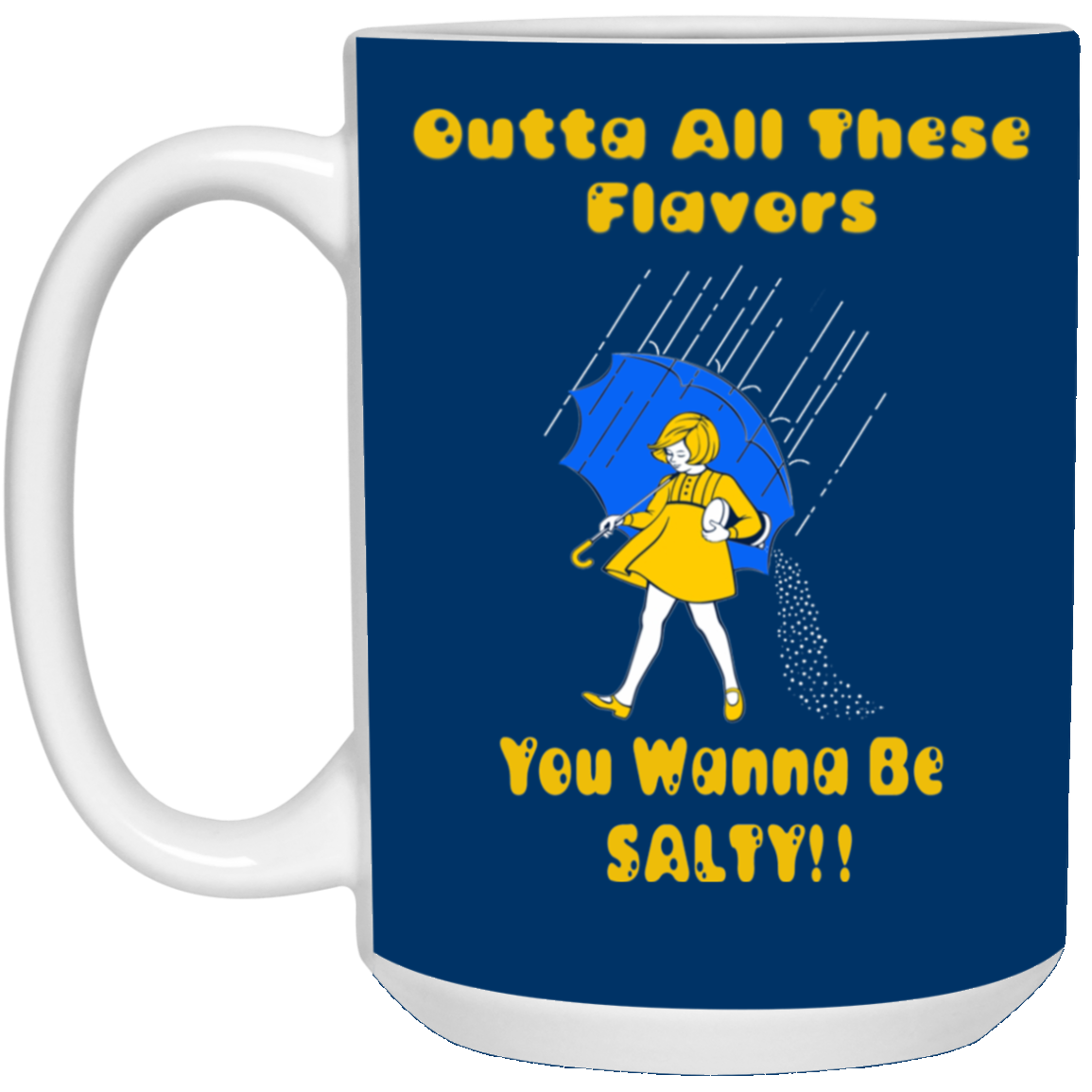 Salty-White Girl-15oz White Mug