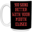 Mouth Closed-15oz White Mug