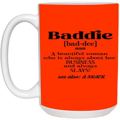 Baddie Definition-15oz White Mug