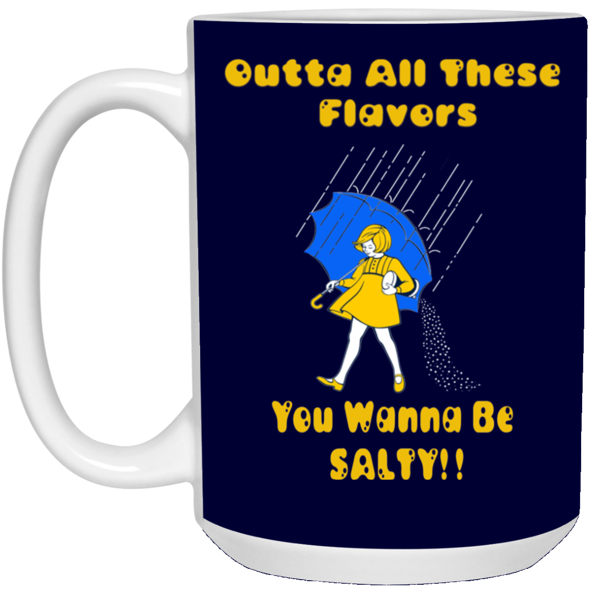 Salty-White Girl-15oz White Mug