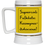 Supercalifu(kilistic-Beer Stein 22oz.