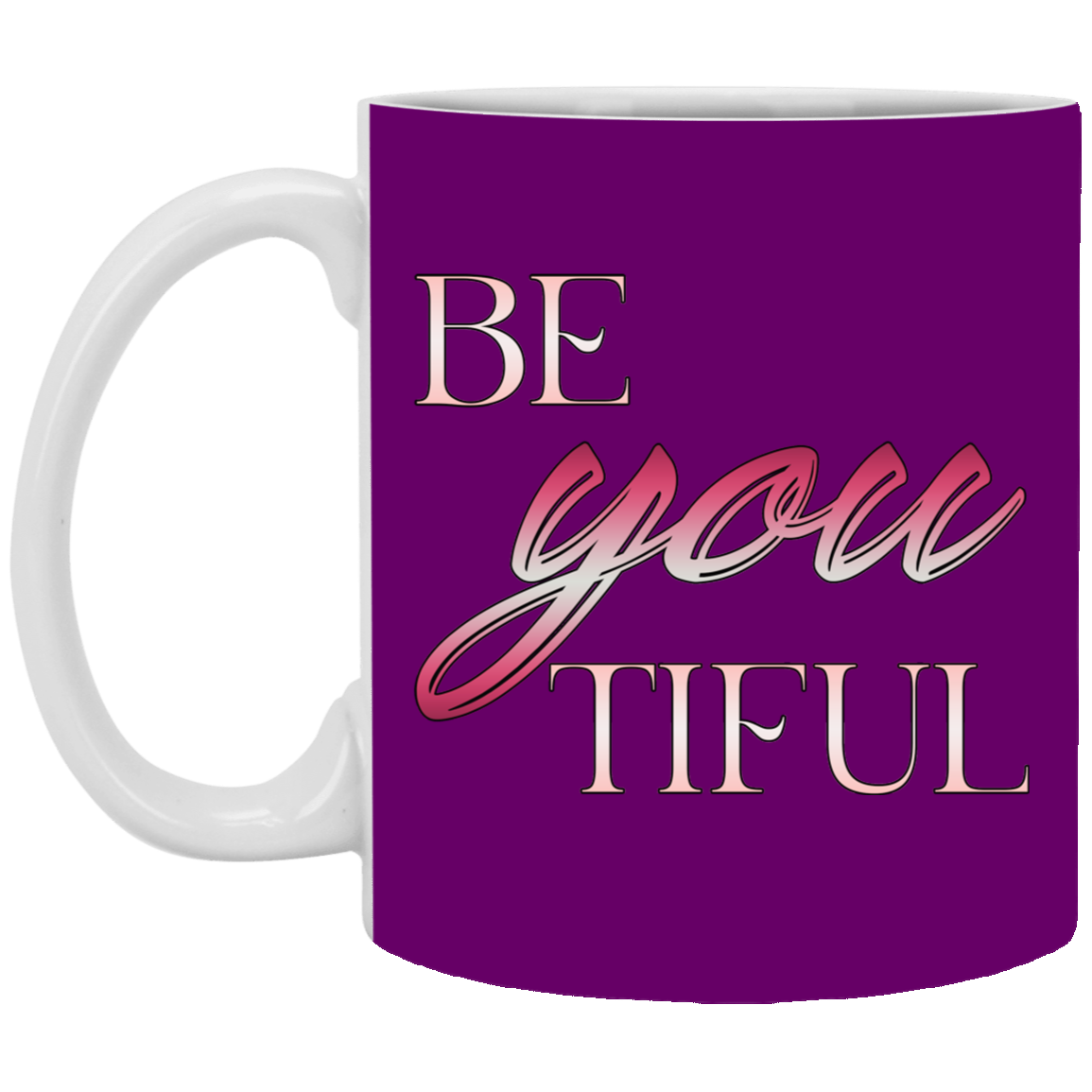 Beyoutiful-11oz White Mug