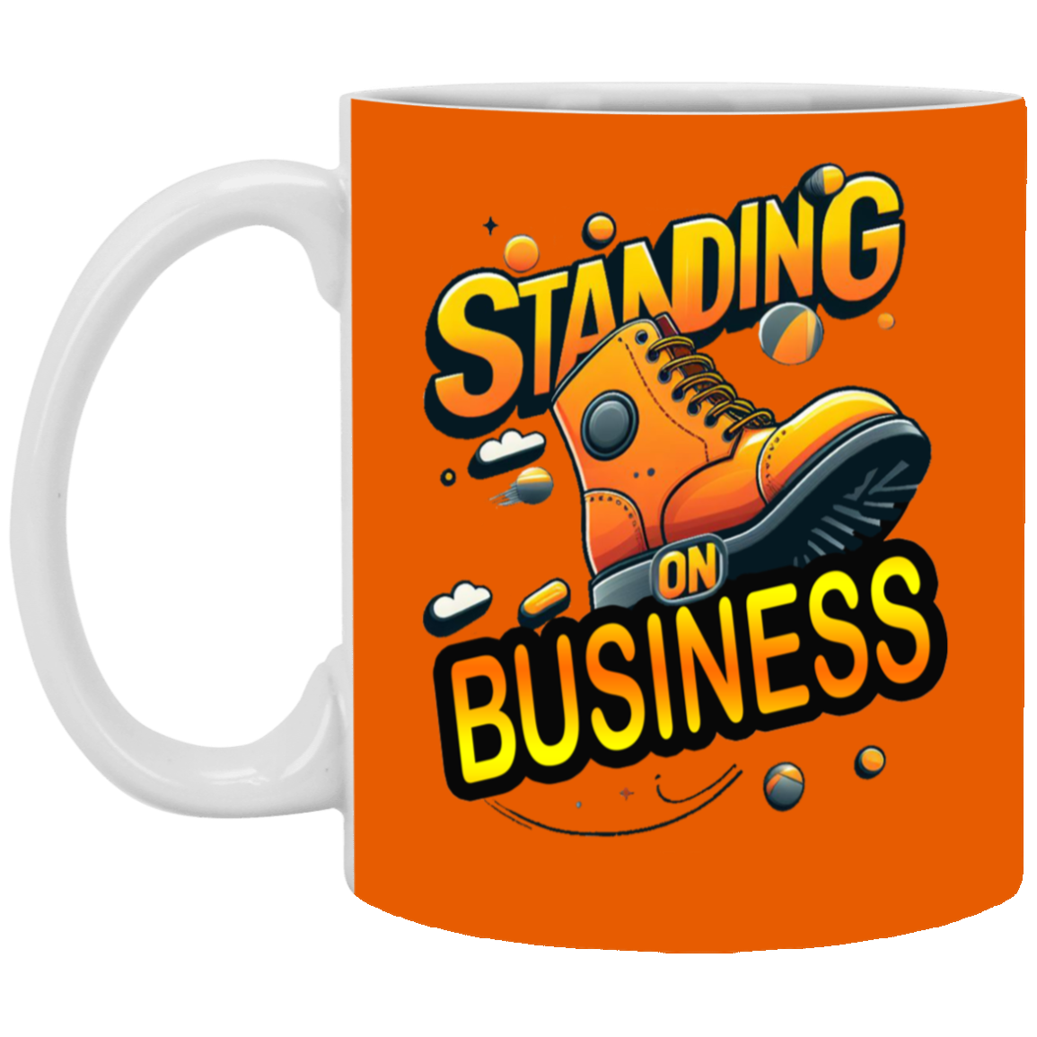 Standing on Business-Tim Boot-11oz White Mug