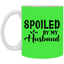Spoiled By My Husband-11oz White Mug