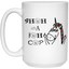 Shuhdafuhcup-15oz White Mug
