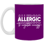 Allergic to Negative Energy Trio-11oz White Mug