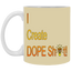 Dope Sh!t-11oz White Mug