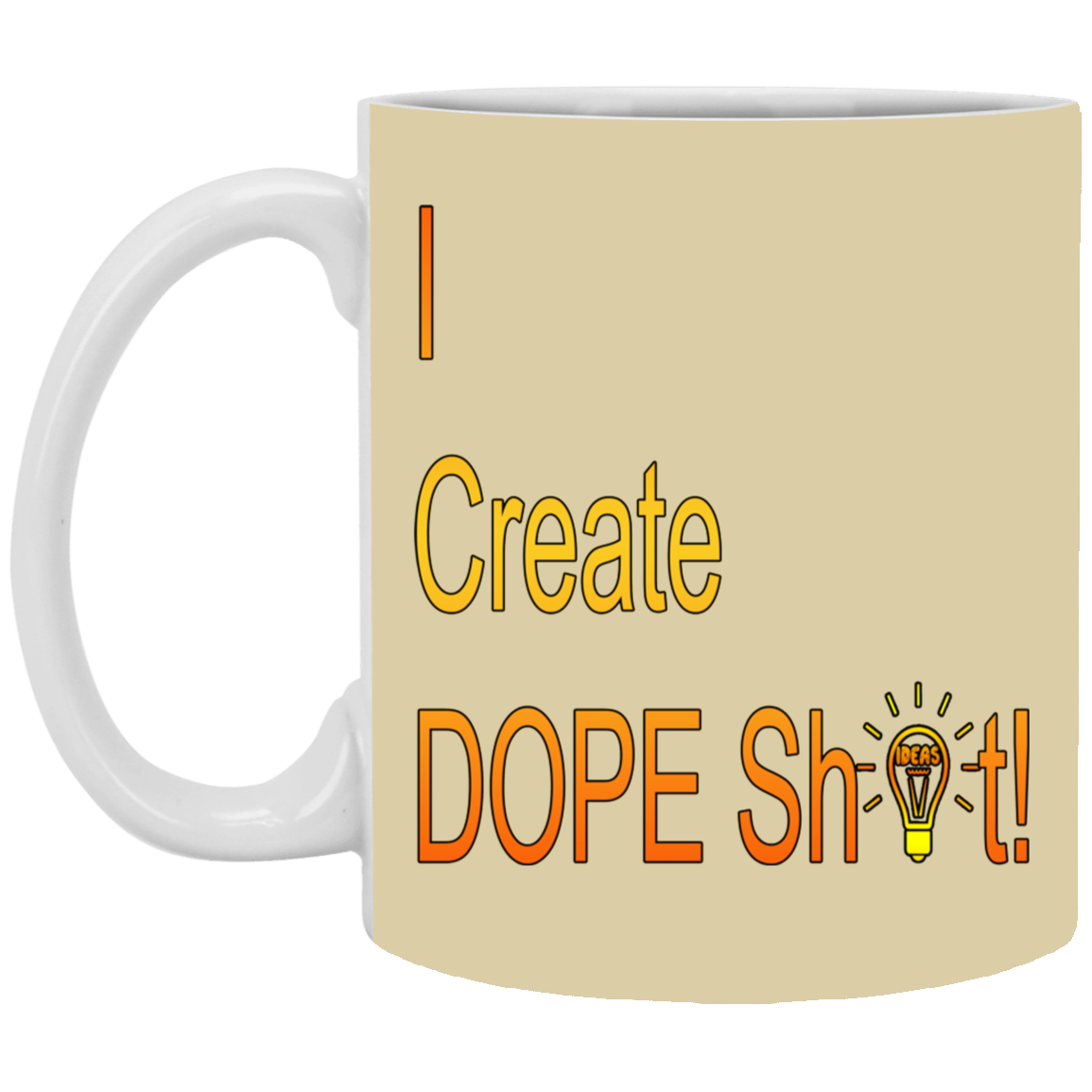 Dope Sh!t-11oz White Mug
