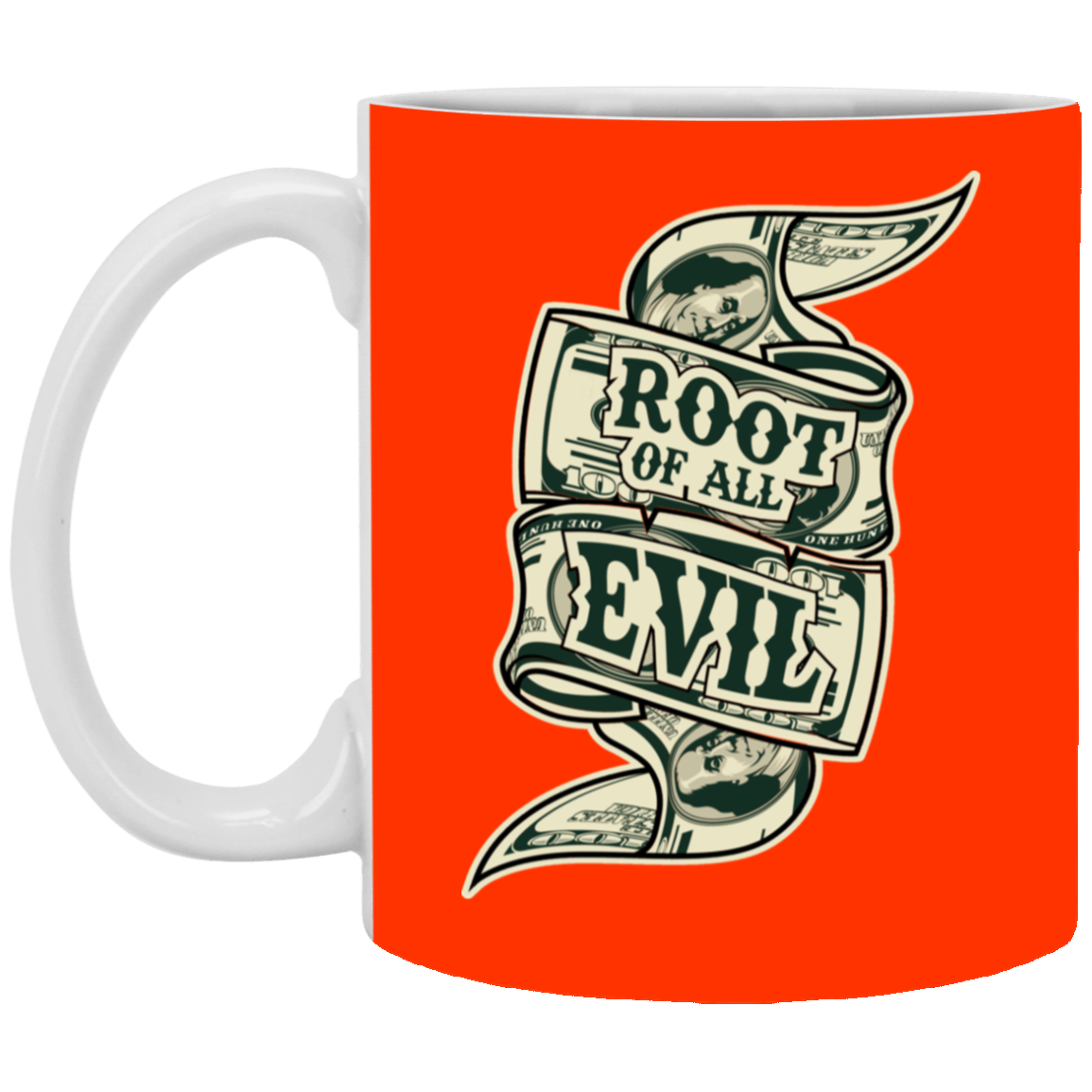 Root of Evil-Money-11oz White Mug
