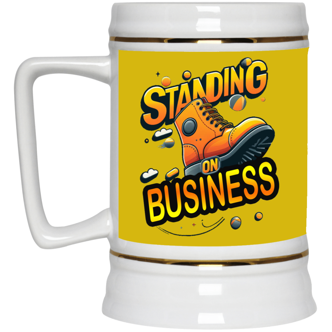 Standing on Business-Tim Boot-Beer Stein 22oz.