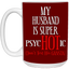 Psychotic-Husband-15oz White Mug