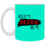 Never #2-11oz White Mug