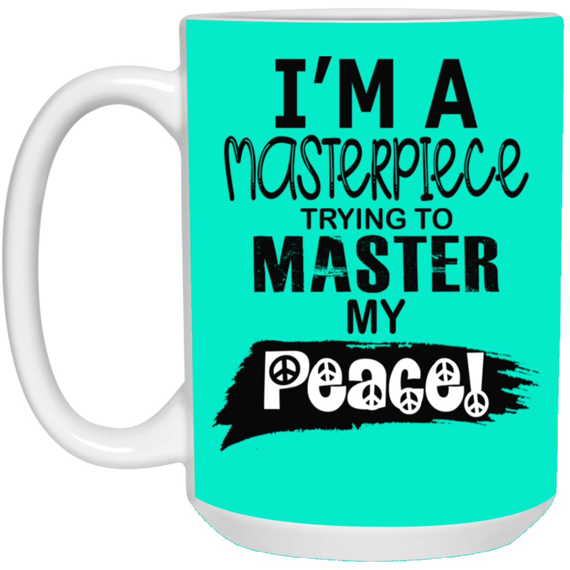 Master Peace-Black-15oz White Mug