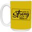 She is Strong-15oz White Mug