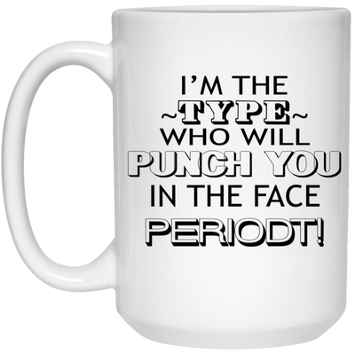 Punch You-15oz White Mug