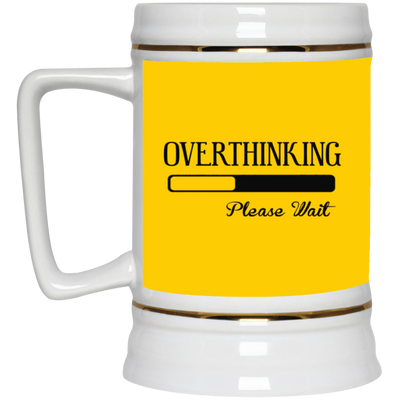 Overthinking-Beer Stein 22oz.