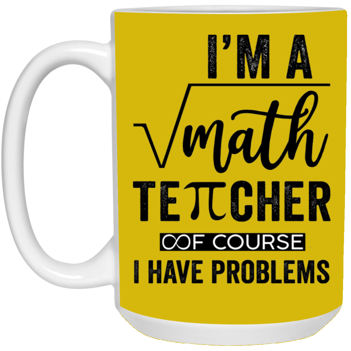 Math Teacher-Repeat-15oz White Mug